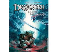 Il globo delle anime. Dragonero