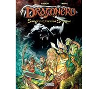 Libri Dragonero - Sangue Chiama Sangue