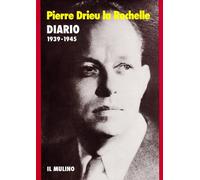 Libri Drieu La Rochelle Pierre - Diario (1939-1945)
