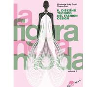 Libri Drudi Elisabetta Kuky / Tiziana Paci - La Figura Nella Moda #02