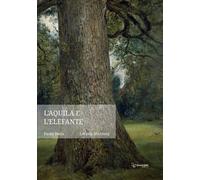 Libri Duca Paola / Loretta Mozzoni - L' Aquila E L'elefante