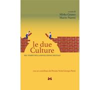 Libri Due Culture. Nel Tempo Della Rivoluzione Digitale (Le)