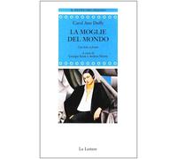 La moglie del mondo - Duffy Carol Ann