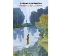 Libri Durian Sukegawa - Buddha Sulla Riva