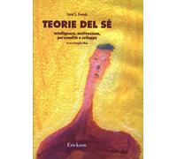 Teorie Del Sé. Intelligenza, Motivazione, Personalità E Sviluppo