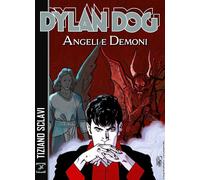 Libri Dylan Dog - Angeli E Demoni