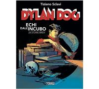 Libri Dylan Dog - Echi Dall'incubo