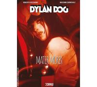 Libri Dylan Dog - Mater Morbi
