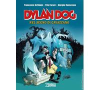 Libri Dylan Dog - Nel Segno Di Cavazzano