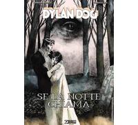 Libri Dylan Dog - Se La Notte Chiama