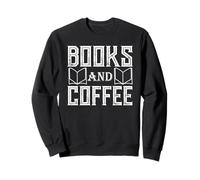 Libri e Amanti del caffè Lettura Tempo Citazione Felpa
