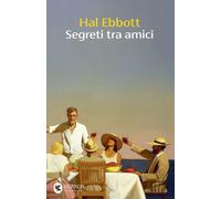 Libri Ebbott Hal - Segreti Tra Amici
