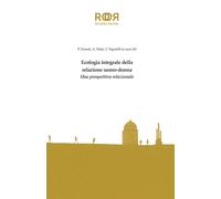 Libri Ecologia Integrale Della Relazione Uomo-Donna. Una Prospettiva Relazionale