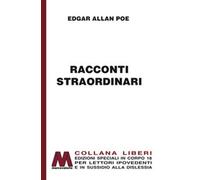 Libri Edgar Allan Poe - Racconti Straordinari. Ediz. Per Ipovedenti