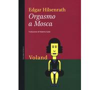 Libri Edgar Hilsenrath - Orgasmo A Mosca
