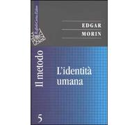 Libri Edgar Morin - Il Metodo #05