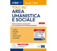 Libri Editest TOLC-SU Area Umanistica E Sociale. Teoria Ed Esercizi Commentati P