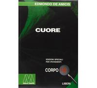 Libri Edmondo De Amicis - Cuore. Ediz. Per Ipovedenti