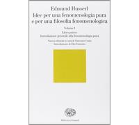 Libri Edmund Husserl - Idee Per Una Fenomenologia Pura E Per Una Filosofia Fenom