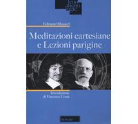 Libri Edmund Husserl - Meditazioni Cartesiane E Lezioni Parigine