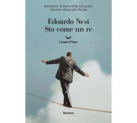 Libri Edoardo Nesi - Sto Come Un Re