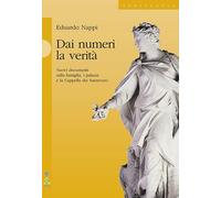 Libri Eduardo Nappi - Dai Numeri La Verita. Nuovi Documenti Sulla Famiglia, I Pa