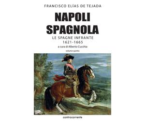 Libri ElÃas de Tejada Francisco - Napoli Spagnola #05