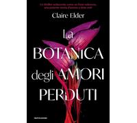 Libri Elder Claire - La Botanica Degli Amori Perduti