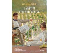 Libri Elder Ludovica - I Vestiti Della Domenica