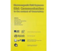 Libri Electromagnetic Field Exposure. Risk Communication In The Context Of Uncer