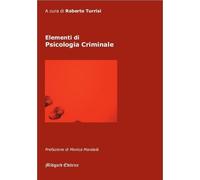 Elementi di psicologia criminale. Nuova ediz.