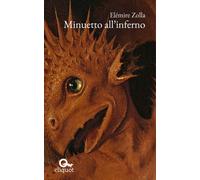 Libri Elémire Zolla - Minuetto All'inferno