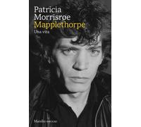 Libri Elena Cantoni - Mapplethorpe. Una vita - 2025 (Gli specchi)