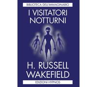 Libri Elena Furlan - I visitatori notturni - 2026