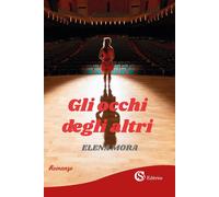 Libri Elena Mora - Gli Occhi Degli Altri
