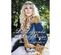 Libri Elena Romanello - La Leggenda Di Lady Oscar