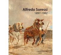 Libri Eleonora Barabaschi - Alfredo Soressi (1897-1982). Ediz. A Colori
