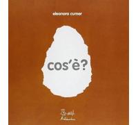 Cos'è? Ediz. illustrata