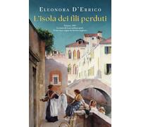 Libri Eleonora D'Errico - L' Isola Dei Fili Perduti