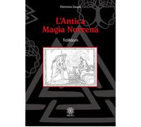 Libri Eleonora Zaupa - L'antica magia norrena. Trólldom - 2020