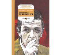 Libri Elettra Stamboulis / Gianluca Costantini - Arrivederci, Berlinguer