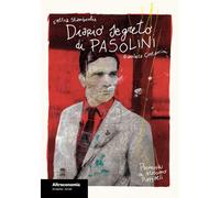Libri Elettra Stamboulis / Gianluca Costantini - Diario Segreto Di Pasolini