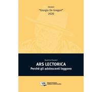 Libri Eleuteri Beatrice - Ars Lectorica. Perche Gli Adolescenti Leggono