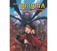 Libri Eleuteri Serpieri Paolo / Marco Cannavò - Druuna (Prequel) #03