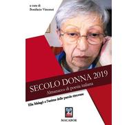 Elia Malagò e l'anima delle parole ritrovate. Secolo donna 2019. Almanacco di poesia italiana