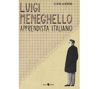 Libri Eliana Albertini - Luigi Meneghello. Apprendista Italiano