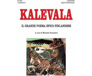 Libri Elias LÃ¶nnrot - Kalevala. Il Grande Poema Epico Finlandese