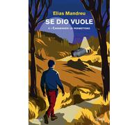 Libri Elias Mandreu - Se Dio Vuole. E I Carabinieri Lo Permettono
