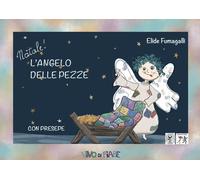 Libri Elide Fumagalli - Natale L'angelo Delle Pezze. Kamishibai. Ediz. Illustra