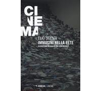 Immagini nella rete. Ecosistemi mediali e cultura visuale